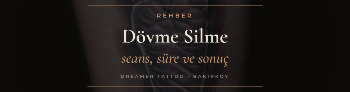 Dövme Silme Rehberi: Lazerle Dövme Silme Nasıl Yapılır, Kaç Seans Sürer?